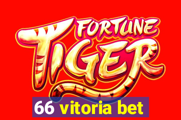 66 vitoria bet